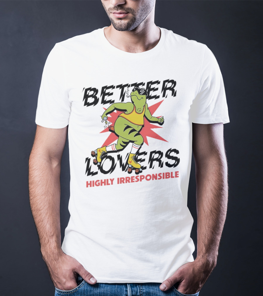 Better Lovers Highly Irresponsible Roller Skating Dinosaur On Yellow Wheels T-Shirt