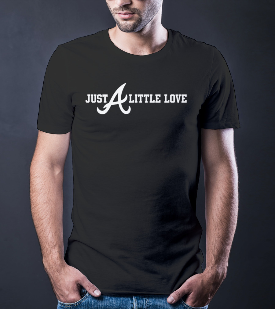 Just A Little Love Atlanta Braves Luke Jackson T-Shirt