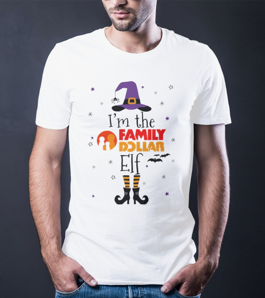 I’m The Family Dollar Elf Witch Halloween T-Shirt