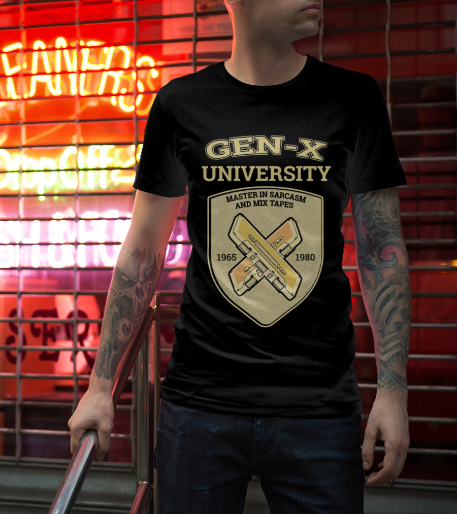 Gen-X University Master In Sarcasm And Mix Tapes 1965-1980 T-Shirt