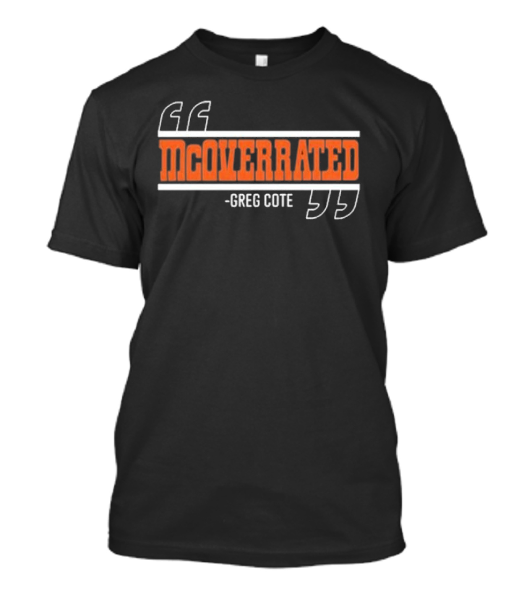 Mcoverrated Greg Cote Sports Commentary T-Shirt