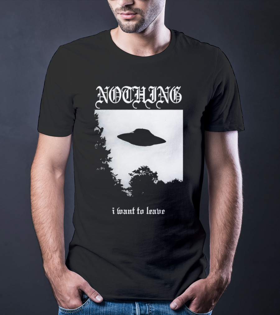 Nothing UFO I Want To Leave Photo T-Shirt