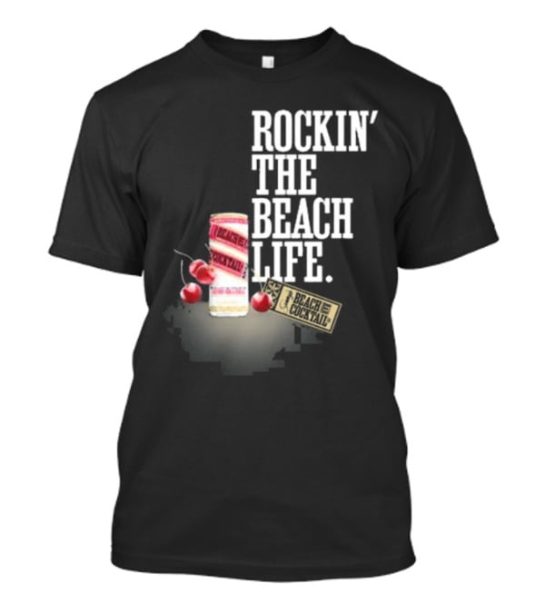 Rockin' The Beach Life Sammy Hagar Red Rocks Beach Cocktail T-Shirt