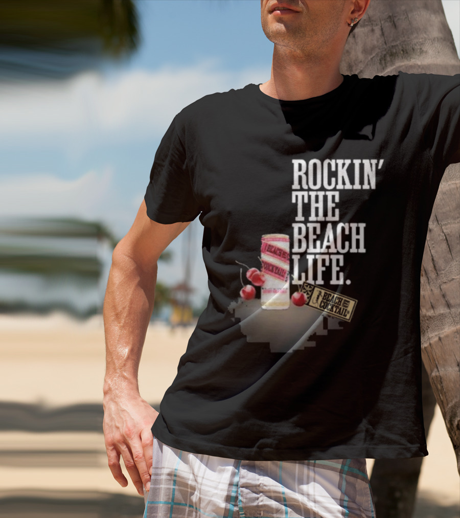 Rockin' The Beach Life Sammy Hagar Red Rocks Beach Cocktail T-Shirt