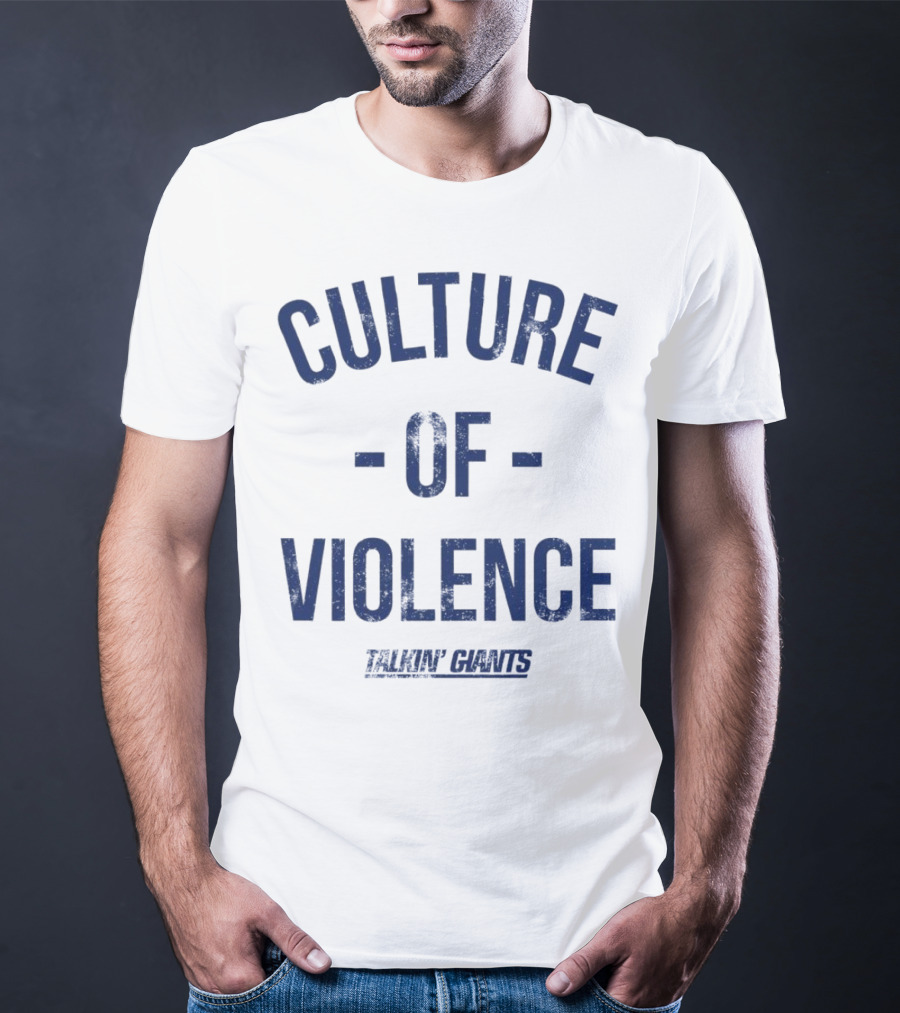 Talkin’ Giants Culture Of Violence T-Shirt