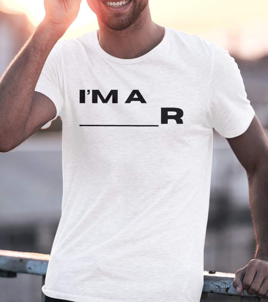 I'm A R __ T-Shirt