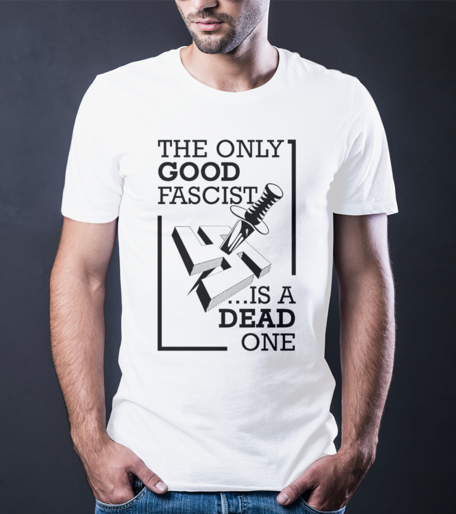 The Only Good Fascist Is A Dead One Knife Swastika T-Shirt