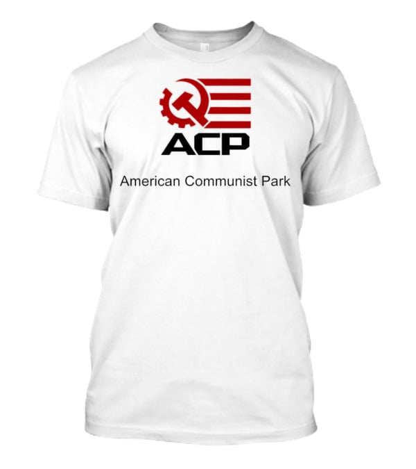ACP Hammer And Sickle American Communist Park Flag T-Shirt
