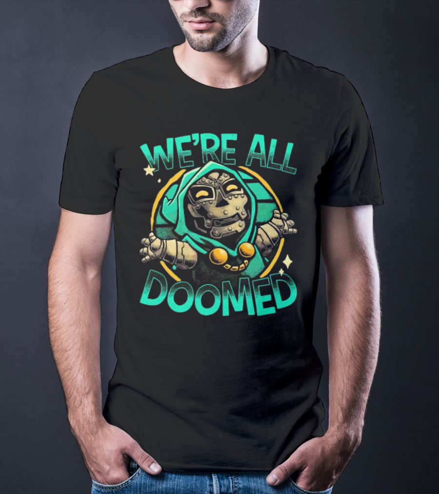 Doctor Doom We're All Doomed Cartoon T-Shirt