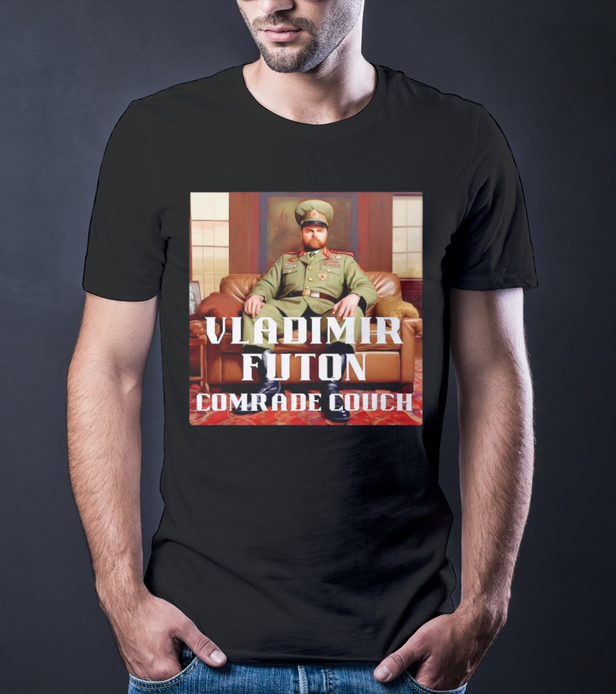 Vladimir Futon Comrade Couch T-Shirt