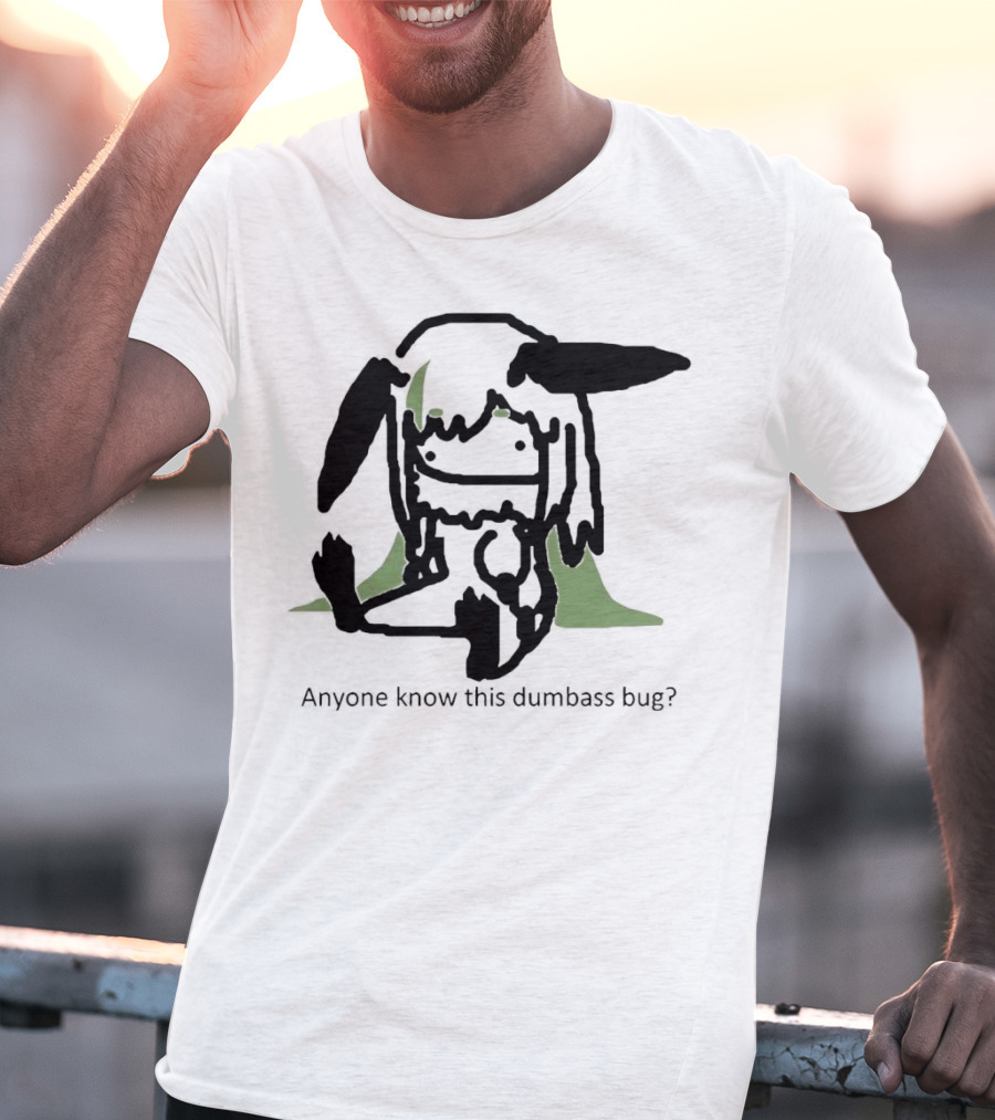 Anyone Know This Dumbass Bug Creature Silhouette With Green Background T-Shirt