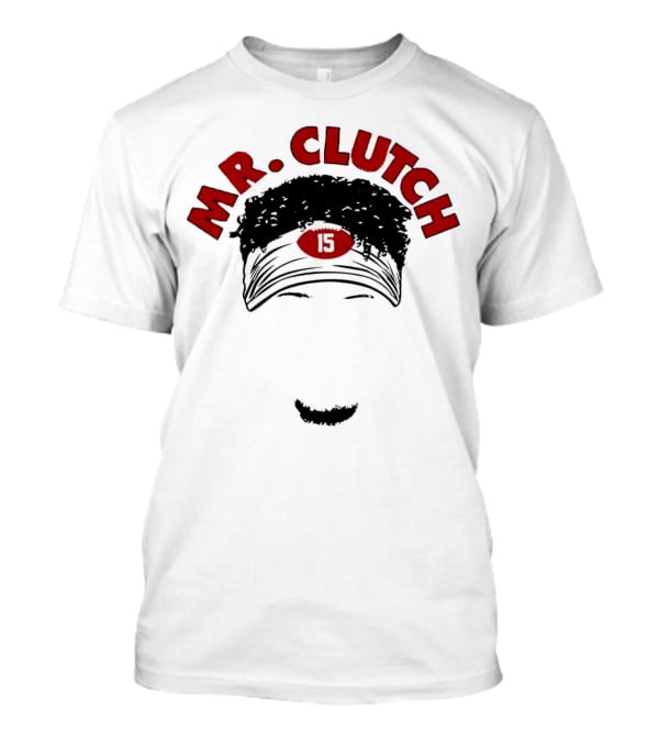 M.R. Clutch 15 Kansas City Chiefs Patrick Mahomes T-Shirt