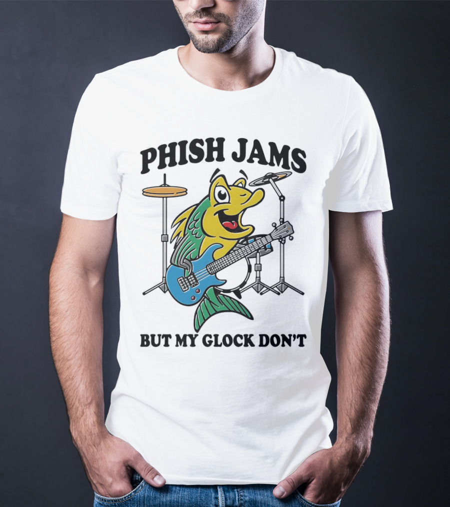 Phish Jams But My Glock Don’t Fish Guitar Drums Cartoon T-Shirt