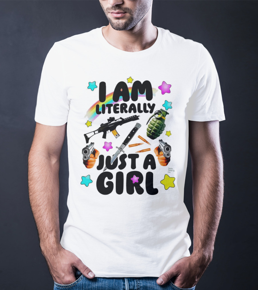 I Am Literally Just A Girl Rainbow Grenade Stars Guns T-Shirt