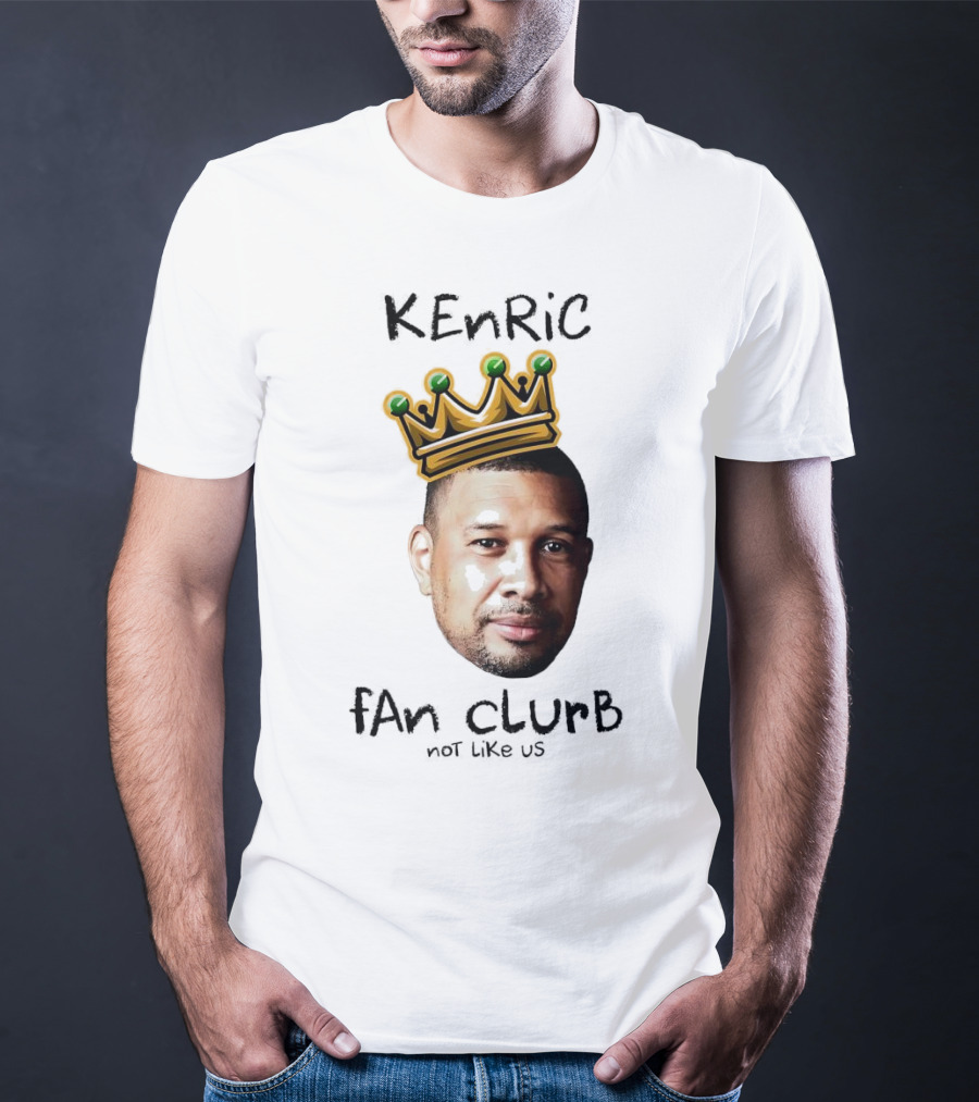 Kenric Fan Club Not Like Us With Crown T-Shirt