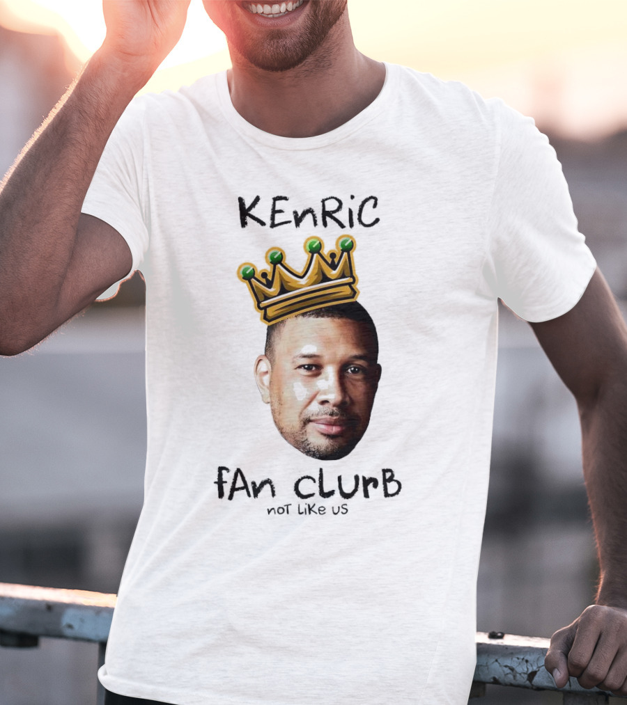 Kenric Fan Club Not Like Us With Crown T-Shirt