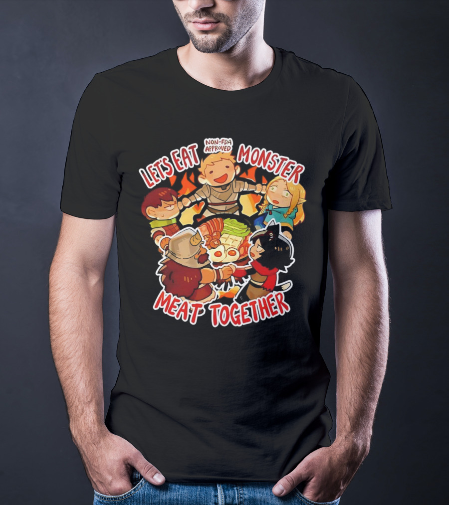 Let's Eat Monster Meat Together Non-FDA Approved Dungeon Meshi T-Shirt