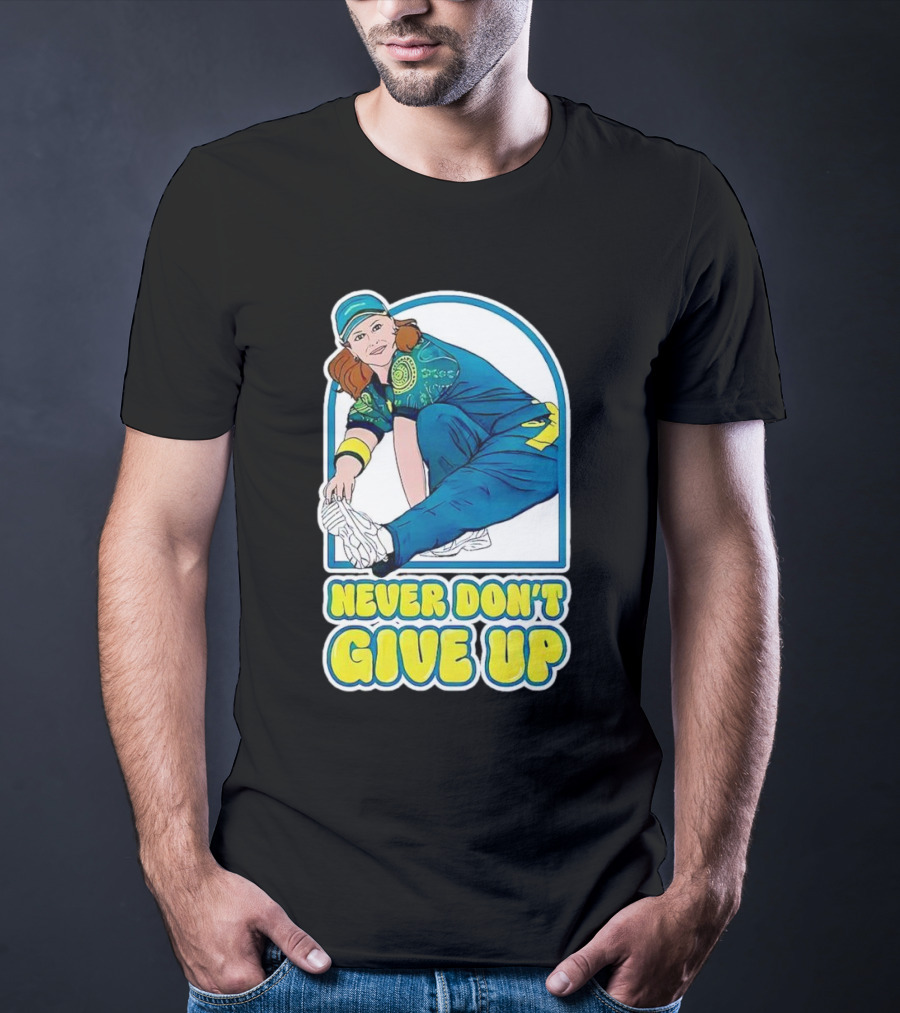 Never Don’t Give Up Raygun Rachael Gunn T-Shirt