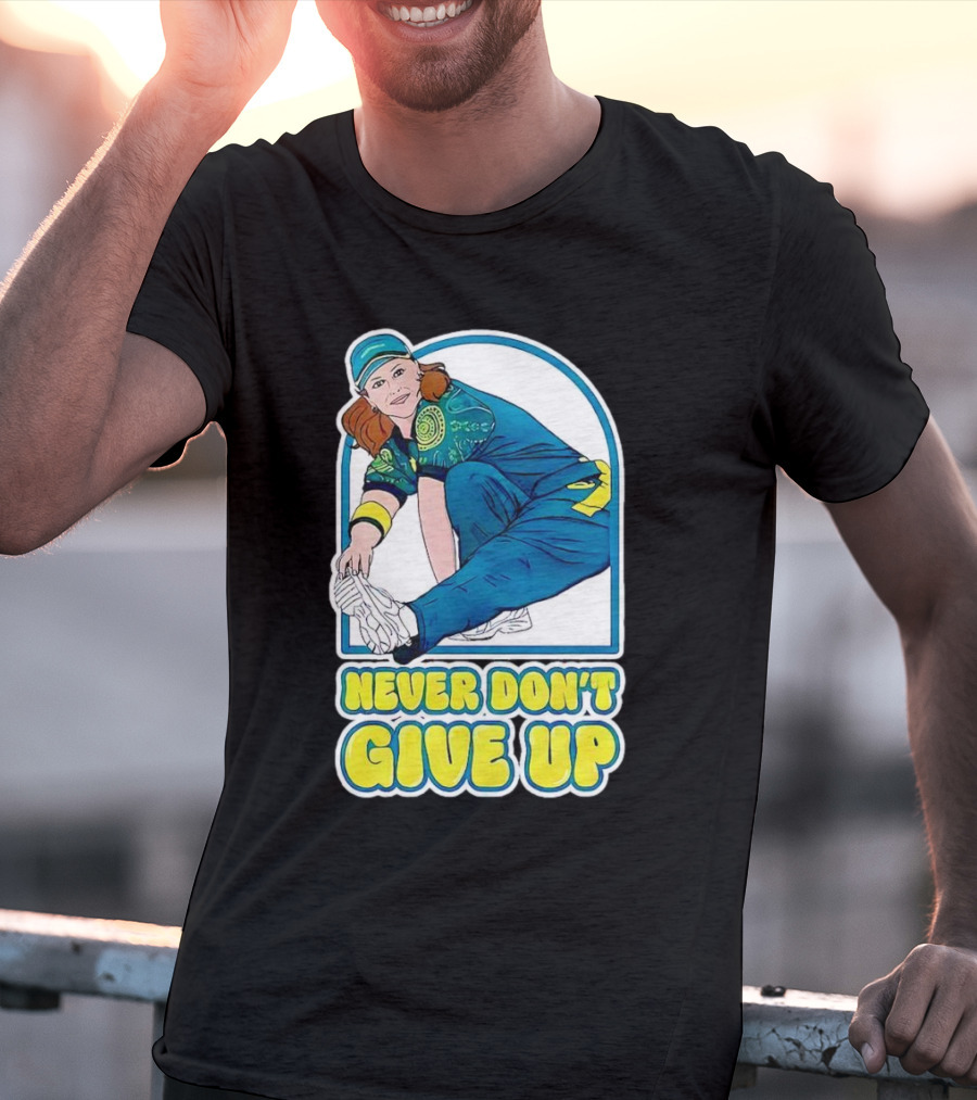 Never Don’t Give Up Raygun Rachael Gunn T-Shirt