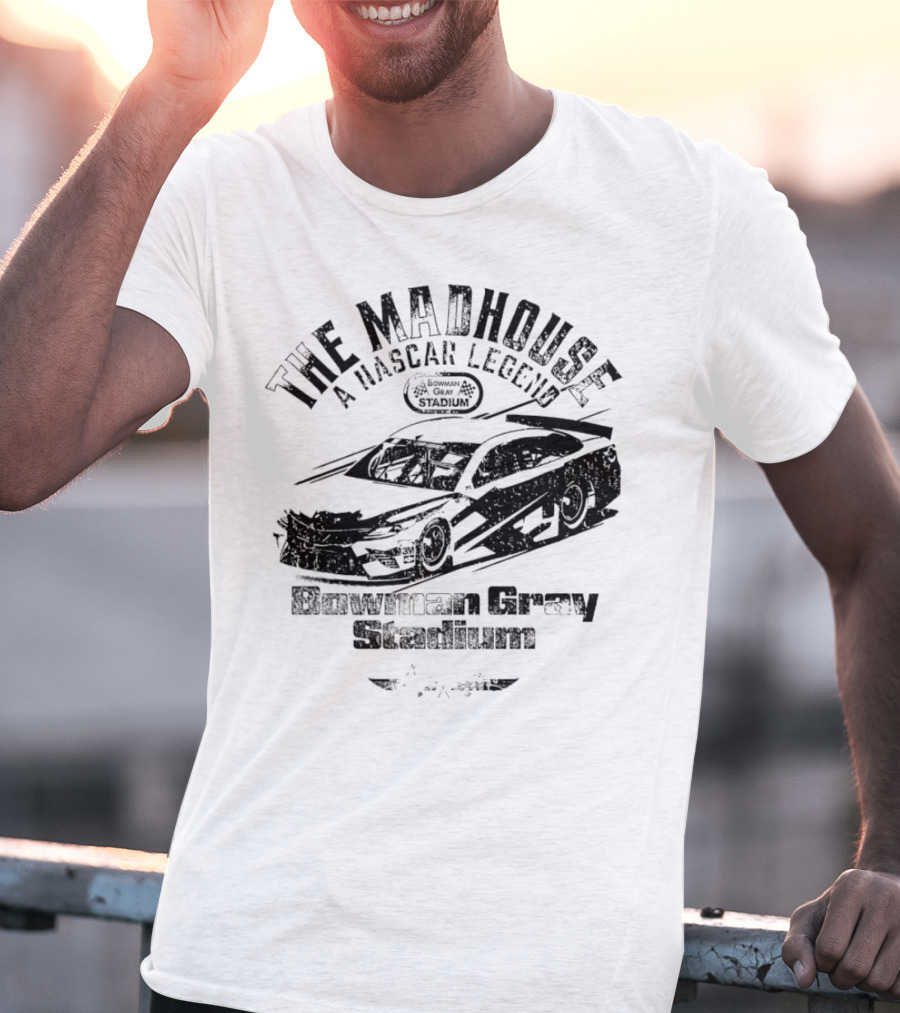 The Madhouse A NASCAR Legend Car Graphic Bowman Gray Stadium T-Shirt