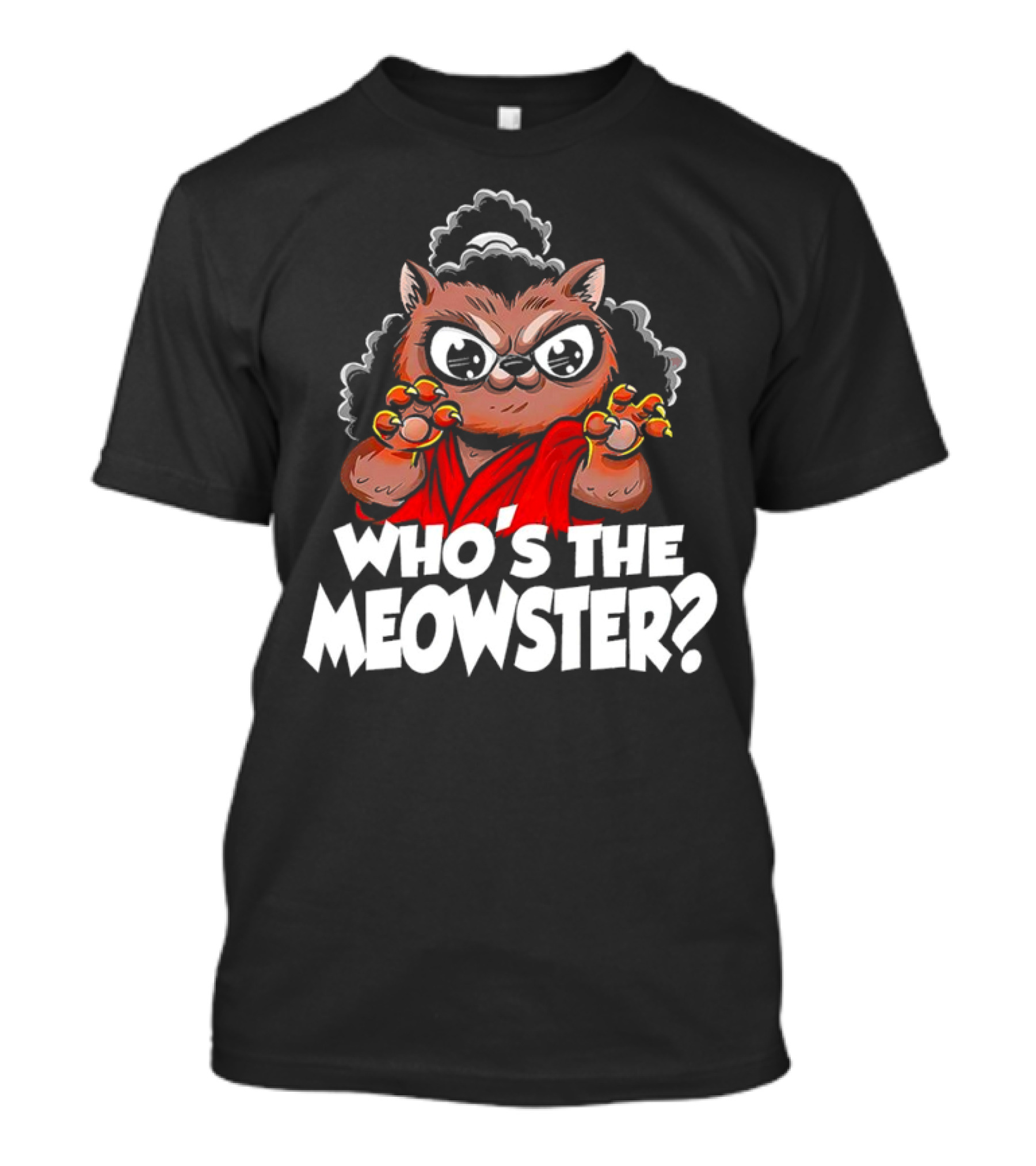 Who's The Meowster X Sho Nuff The Last Dragon Inspired Cat Character T-Shirt