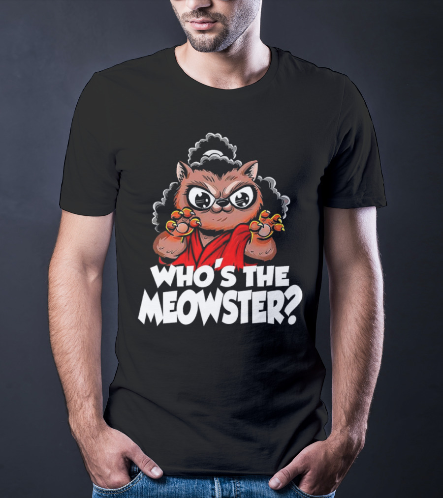 Who's The Meowster X Sho Nuff The Last Dragon Inspired Cat Character T-Shirt