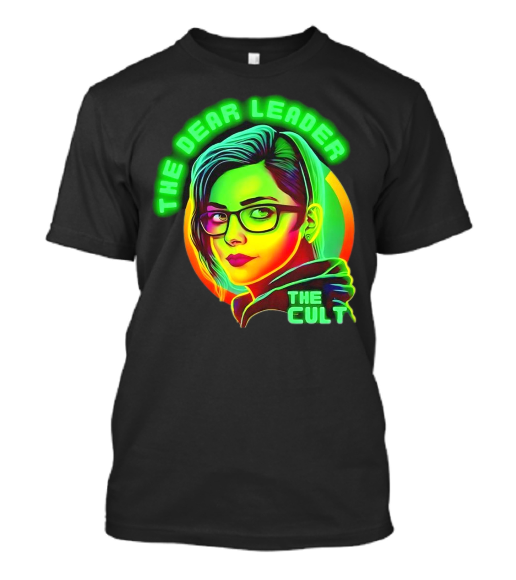 The Dear Leader The Cult Neon T-Shirt