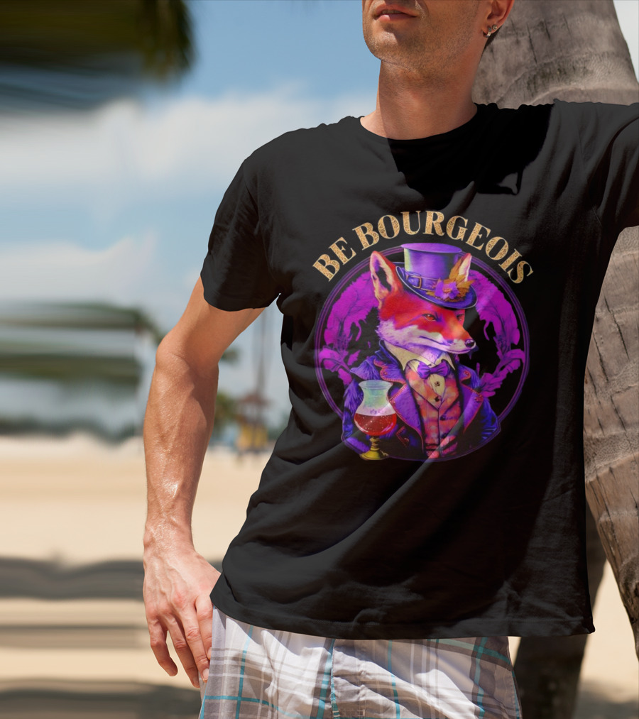 Be Bourgeois Gentleman Fox With Glass Of Wine T-Shirt