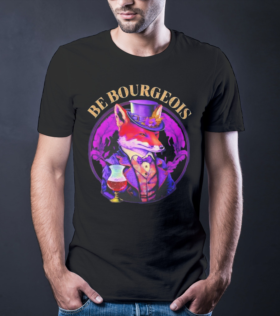 Be Bourgeois Gentleman Fox With Glass Of Wine T-Shirt