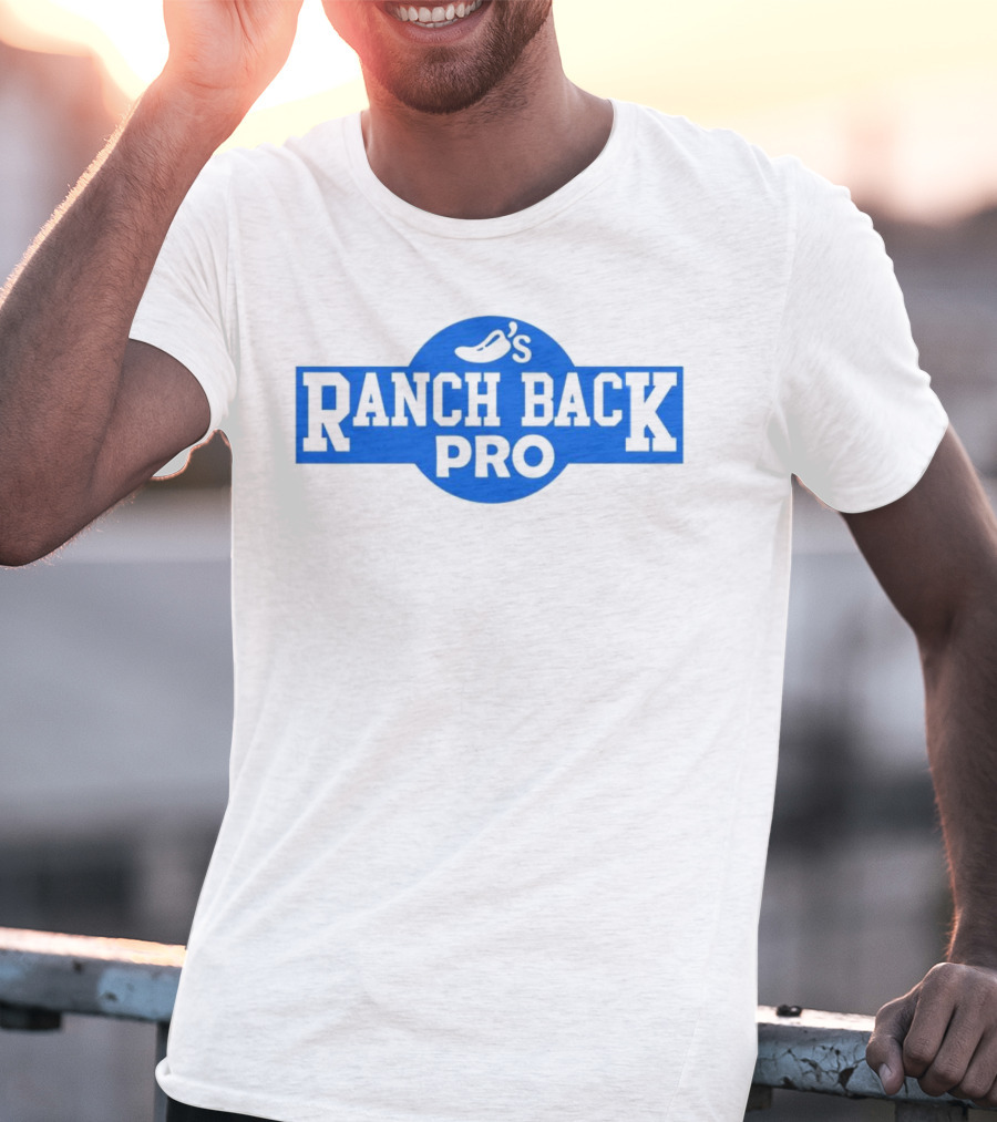 Chili's Ranch Back Pro T-Shirt