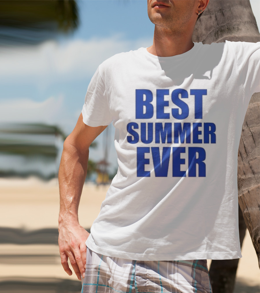 Best Summer Ever Natalie King Wearing Best Summer T-Shirt