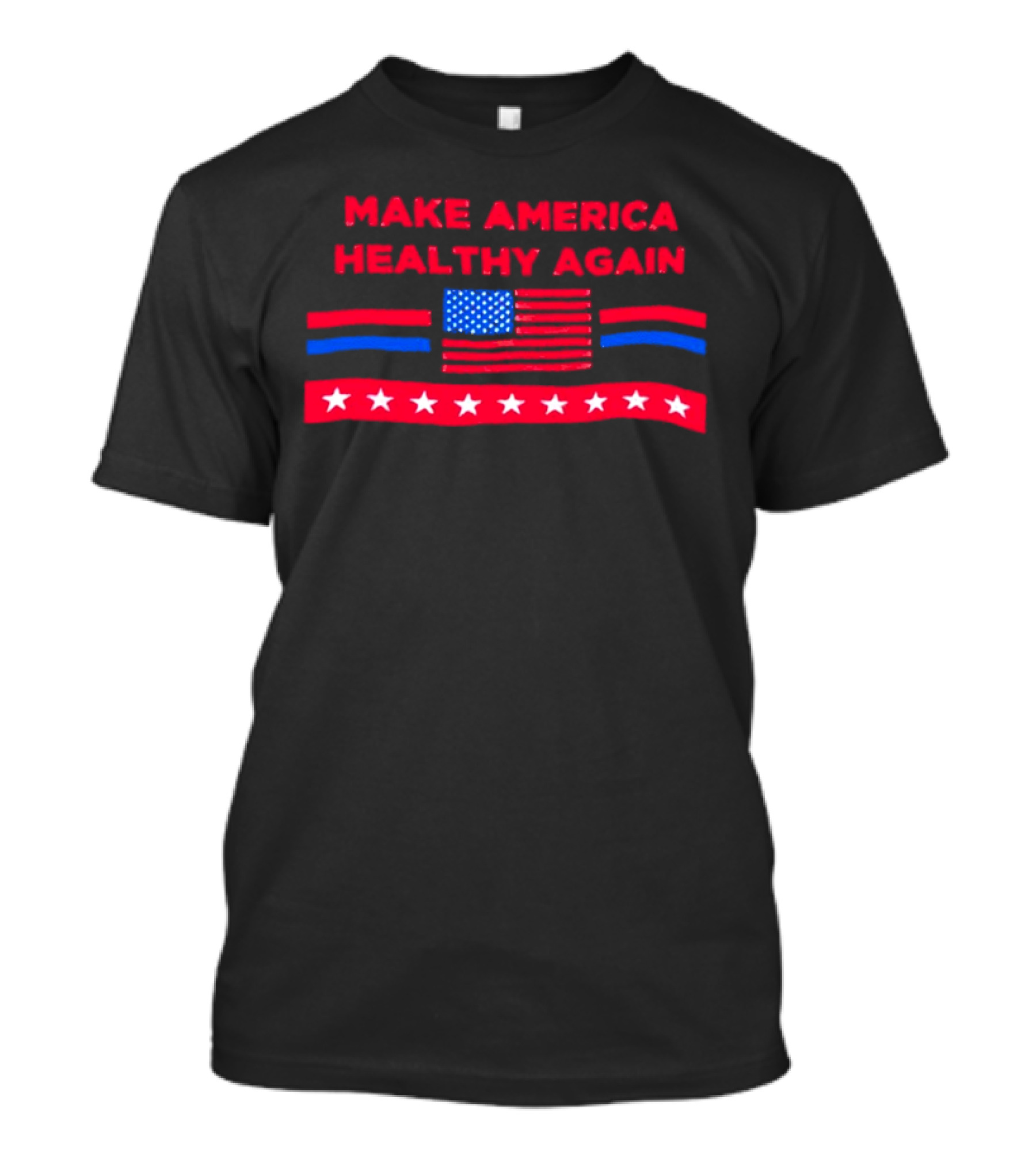 Make America Healthy Again American Flag T-Shirt