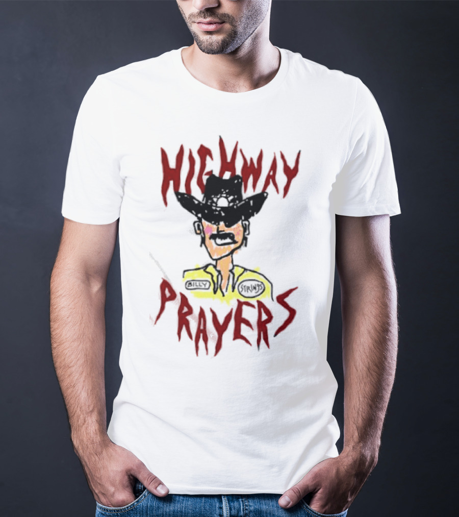 Highway Prayers Cowboy Sheriff With Billy Strings Badge T-Shirt