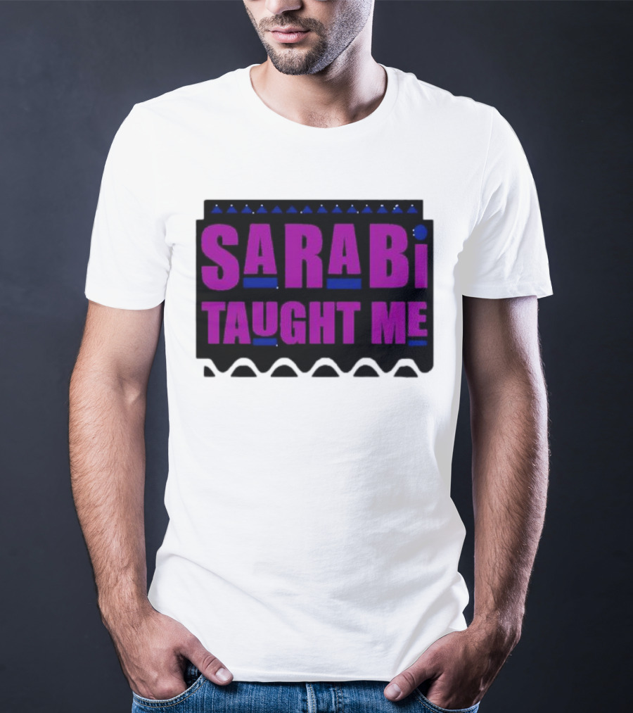 SarabI Taught Me Lion Queen Inspired Wisdom T-Shirt
