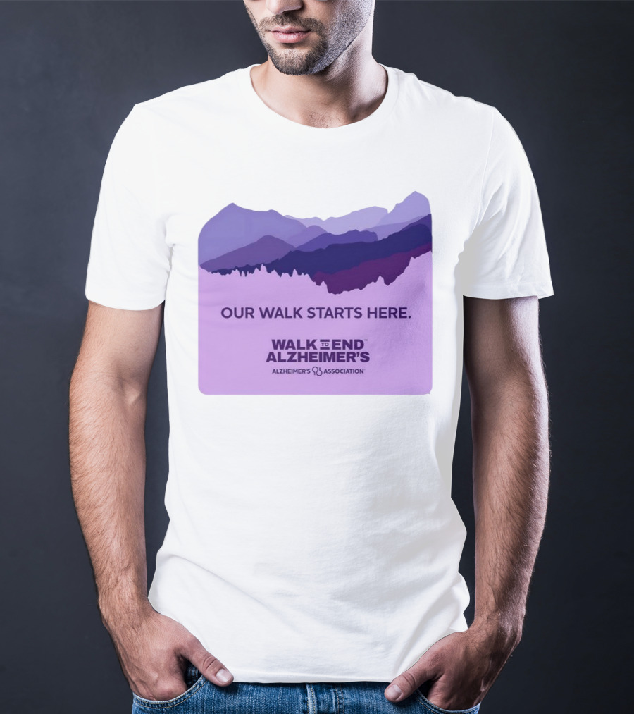 Our Walk Starts Here Walk To End Alzheimer’s Alzheimer's Association T-Shirt
