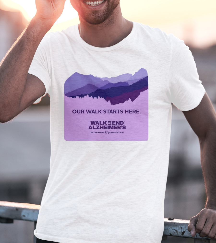 Our Walk Starts Here Walk To End Alzheimer’s Alzheimer's Association T-Shirt