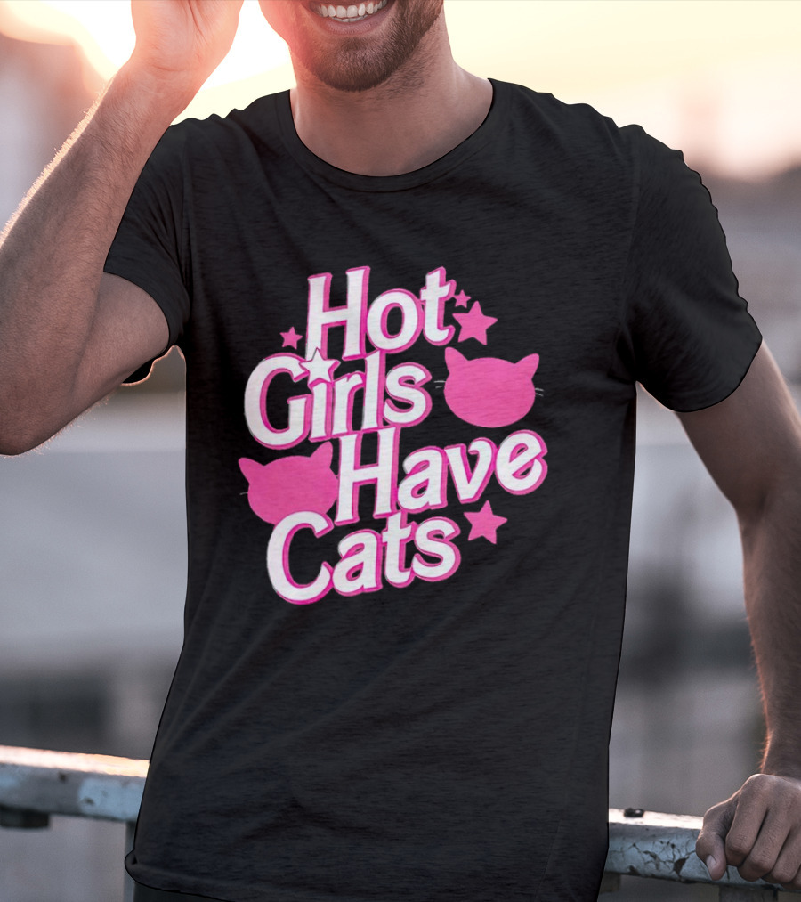 Hot Girls Have Cats Barbie Cats And Stars T-Shirt