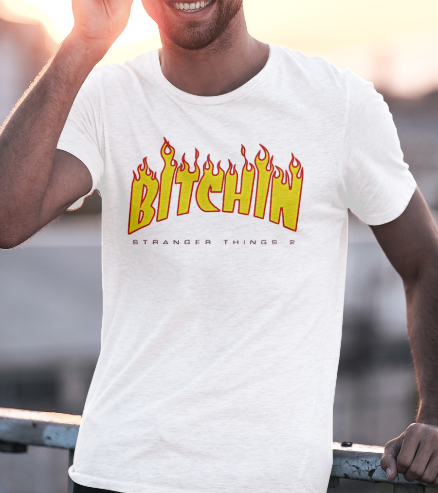 Bitchin Stranger Things 2 Flame T-Shirt