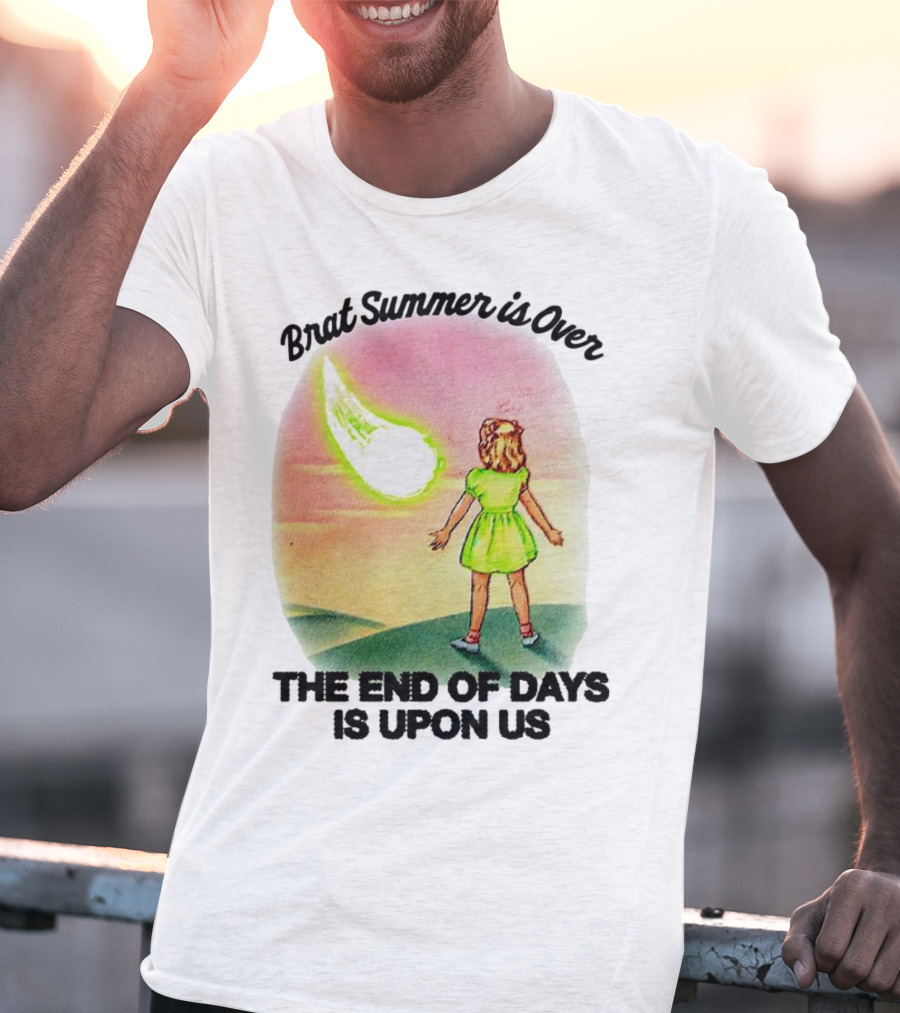 Brat Summer Is Over The End Of Days Is Upon Us Girl Watches Meteor Sunset T-Shirt