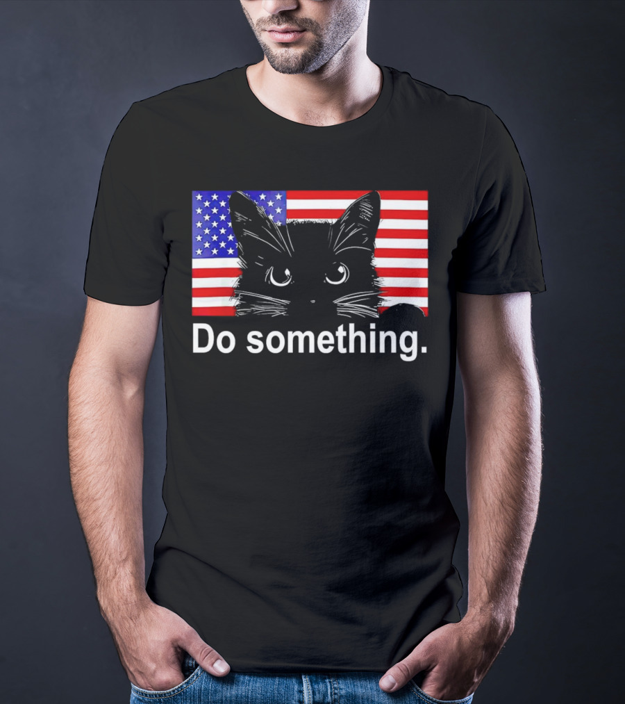 Cat Do Something America Flag T-Shirt