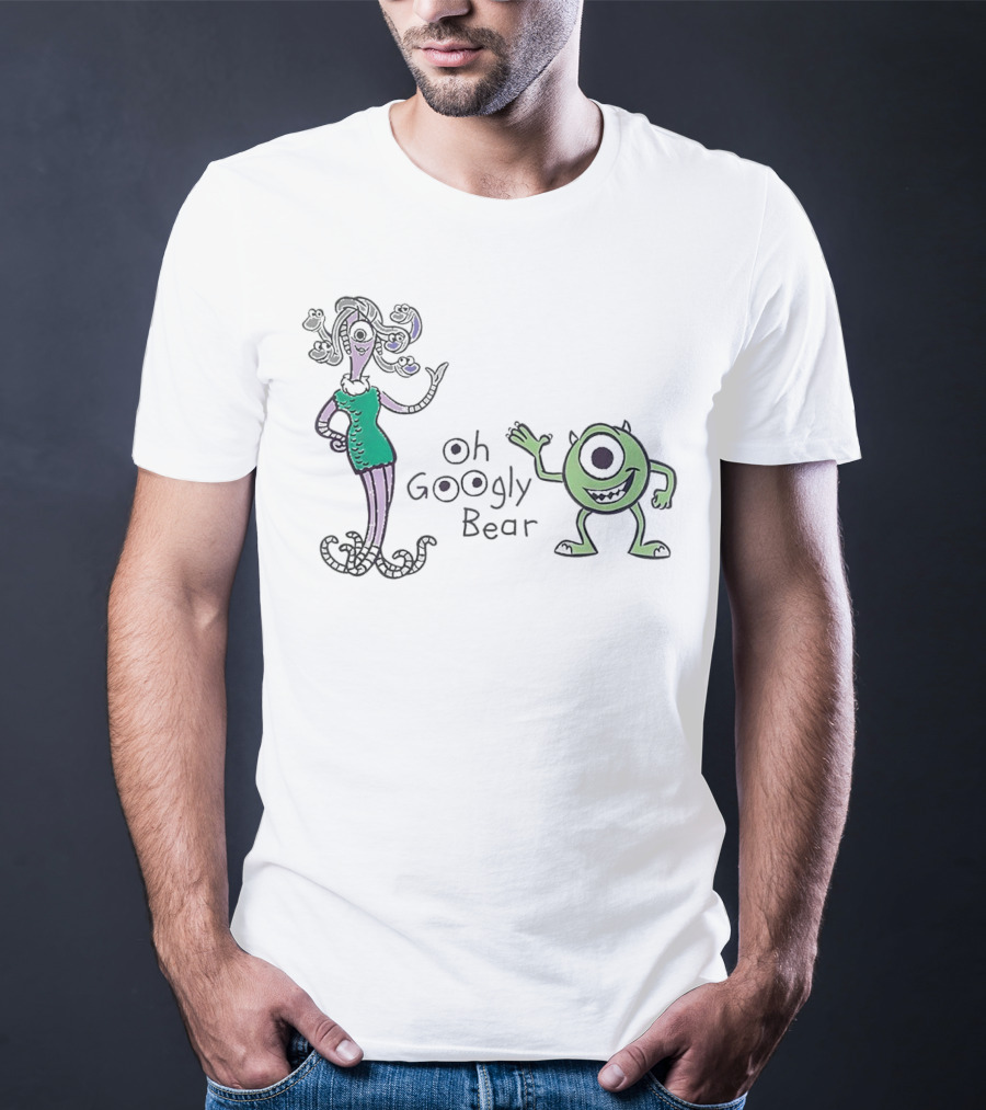 Mike Celia Oh Googly Bear Monsters Inc Characters T-Shirt