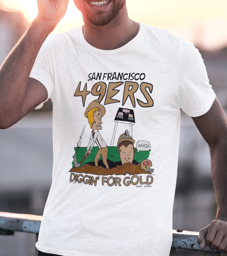 San Francisco 49ers Diggin' For Gold NFL X Beavis And Butt-Head T-Shirt