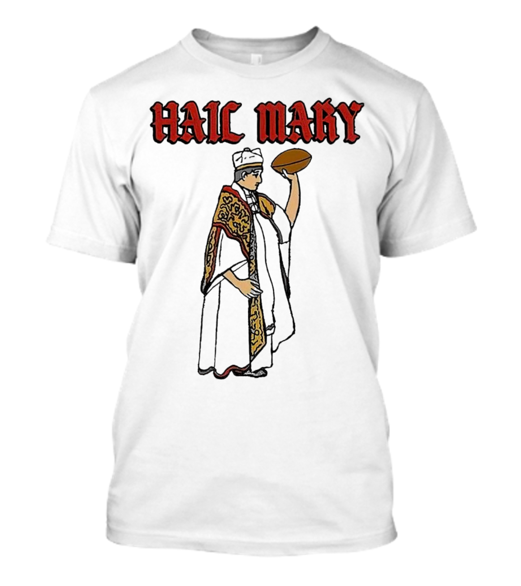 Hail Mary Priest Holding Football T-Shirt