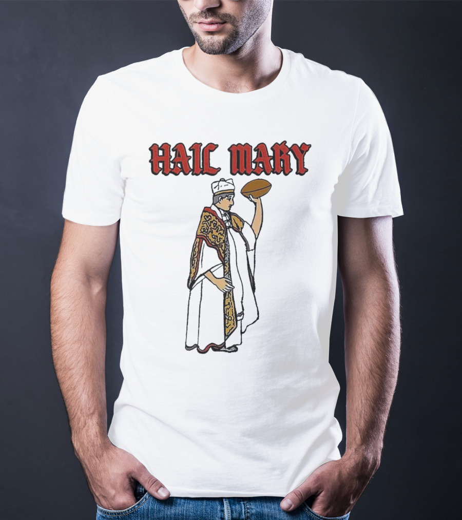 Hail Mary Priest Holding Football T-Shirt