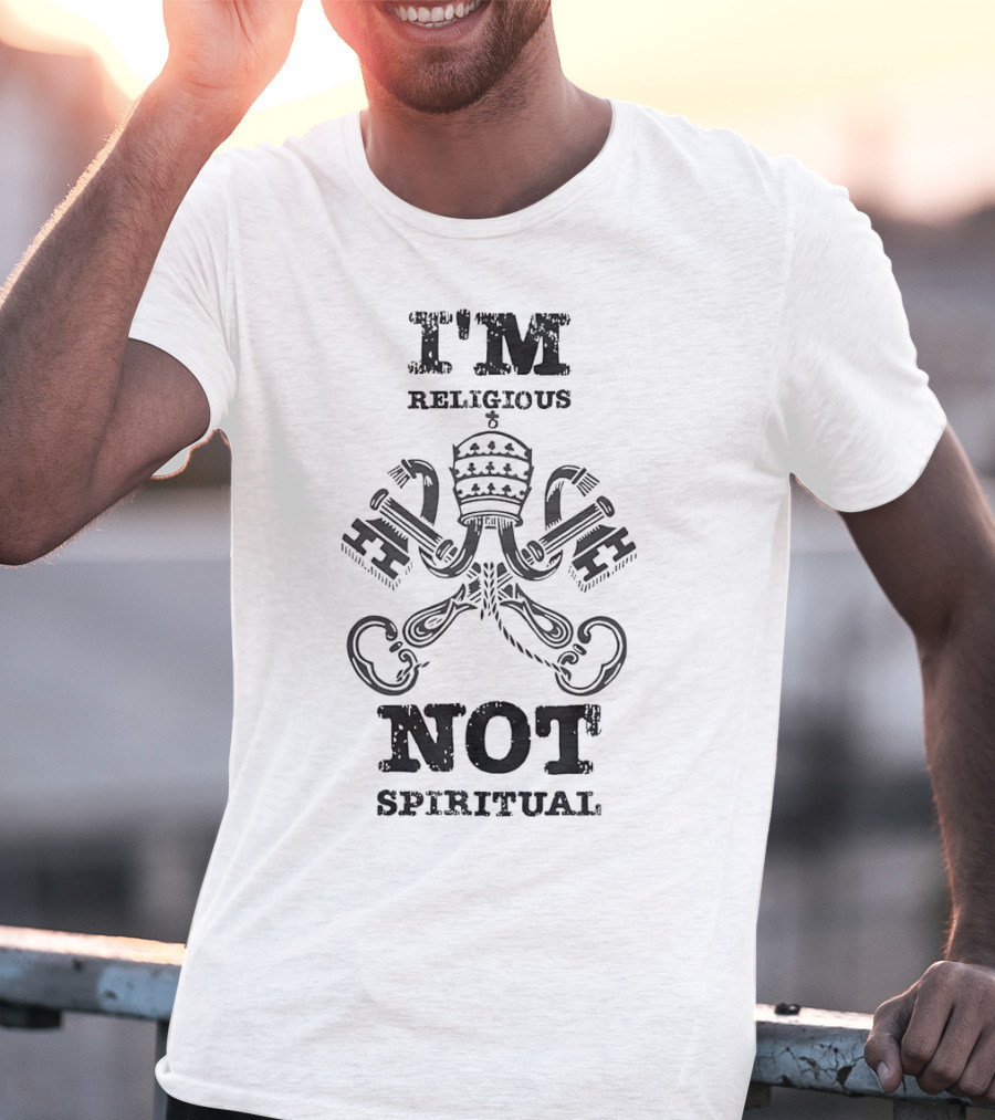 I'm Religious Not Spiritual Papal Tiara And Crossed Keys T-Shirt