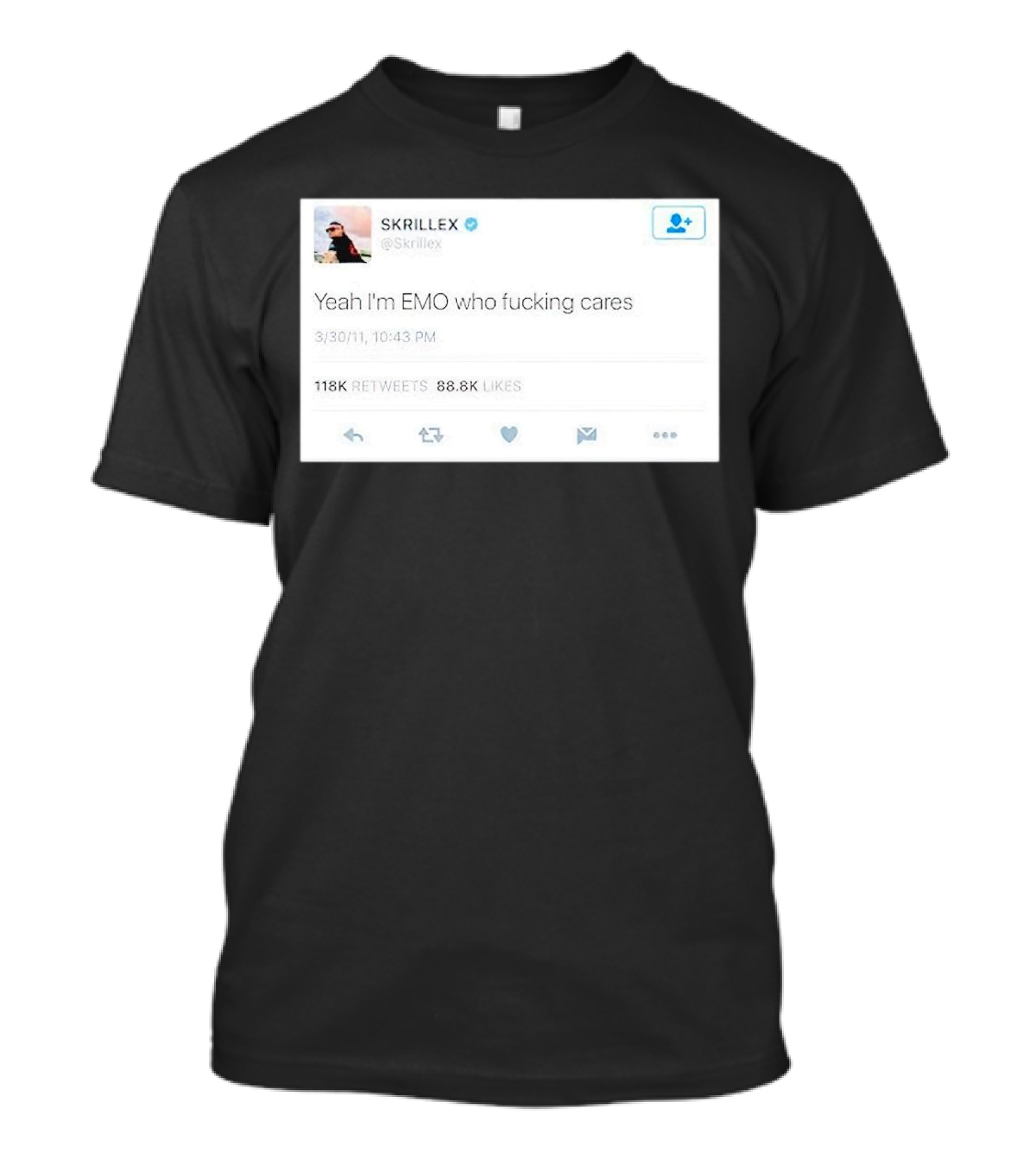 Skrillex Yeah I'm Emo Who Fcking Cares Tweet 118k Retweets 88.8k Likes T-Shirt