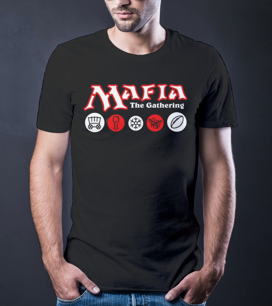 Mafia The Gathering Wagon Foot Ice Football Rugby T-Shirt
