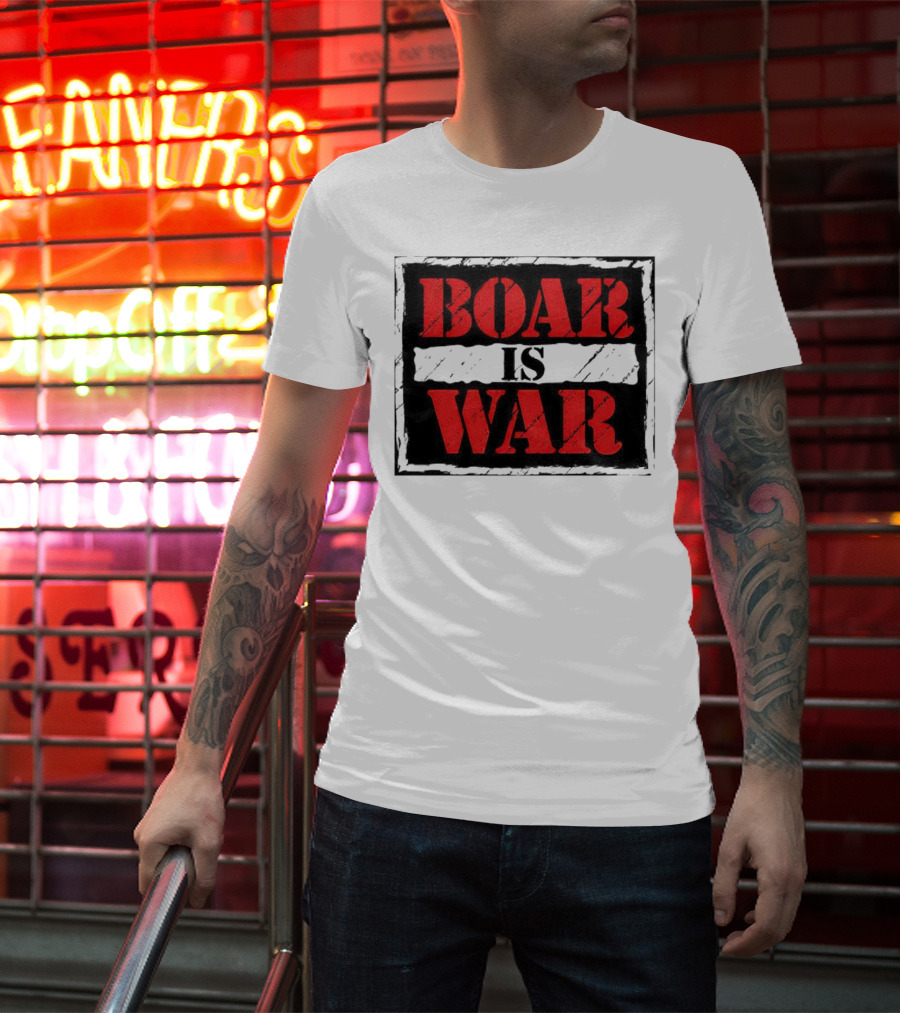Boar Is War T-Shirt