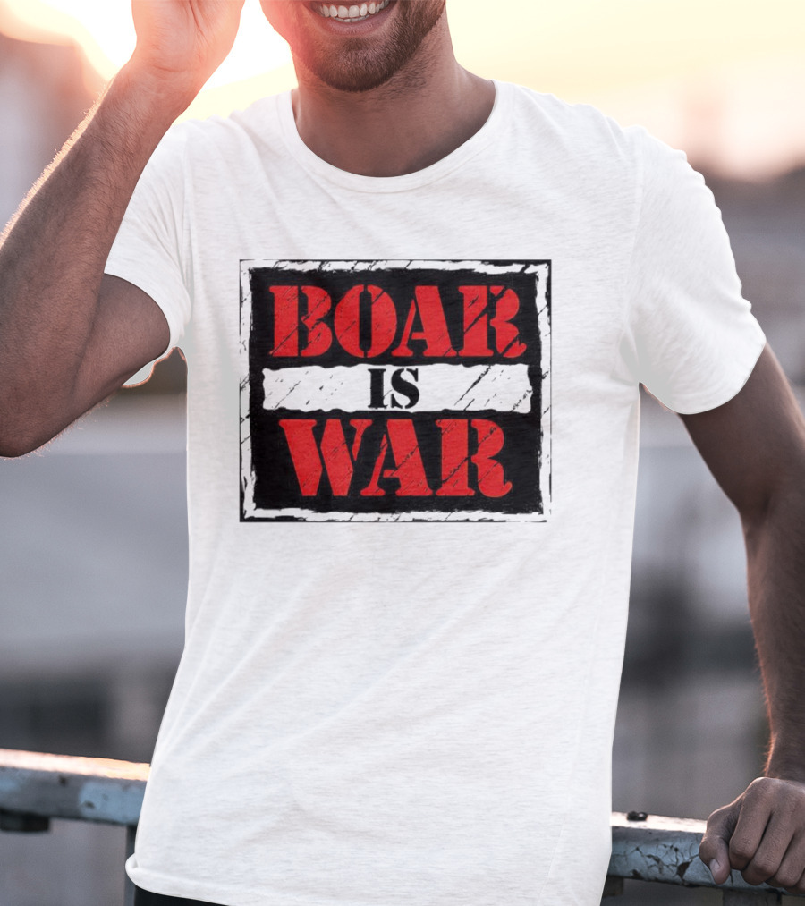 Boar Is War T-Shirt