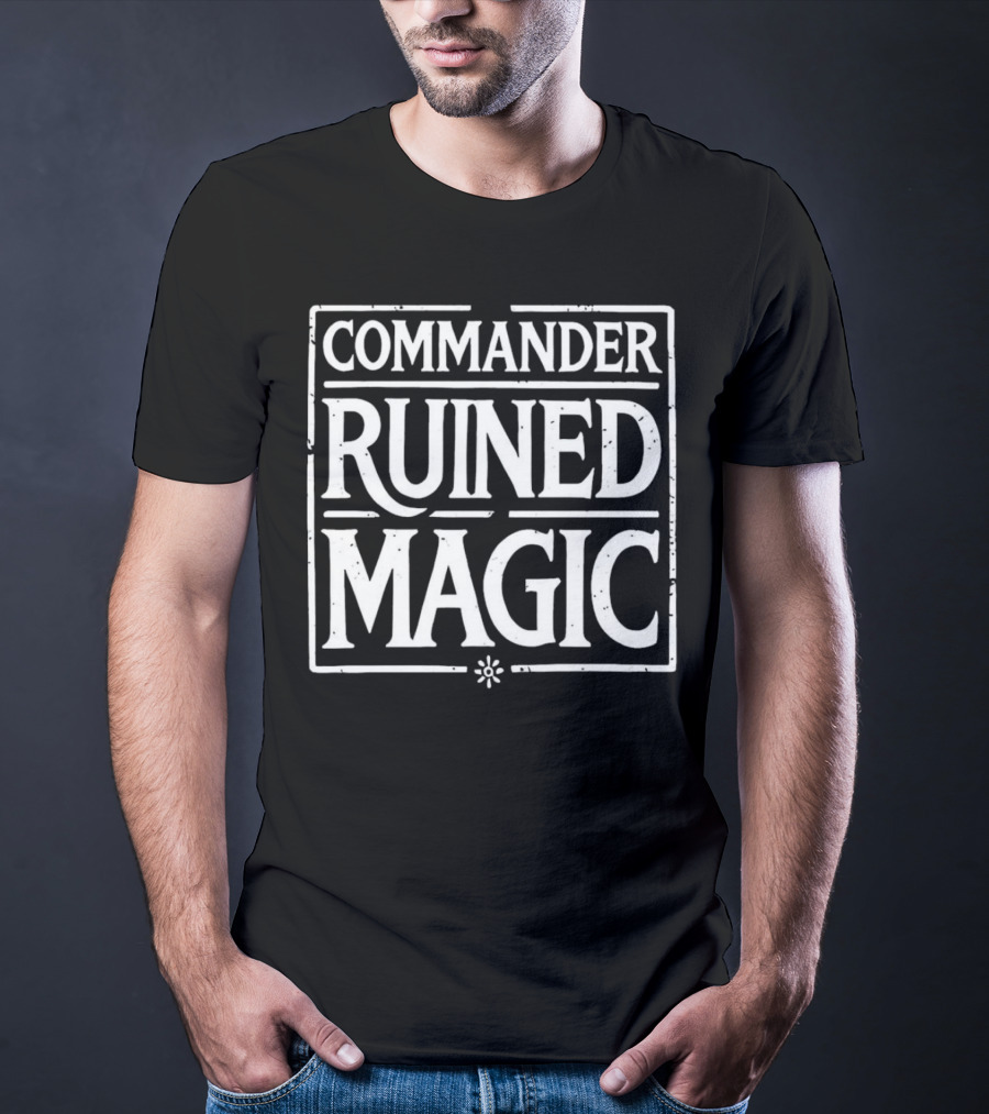 Commander Ruined Magic T-Shirt